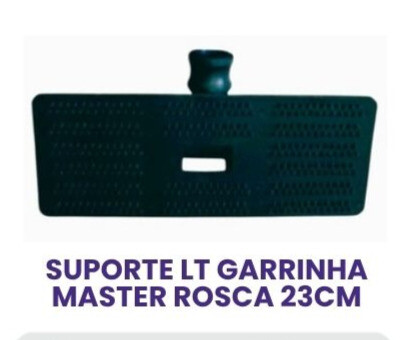 SUPORTE LT GARRINHA MASTER ROSCA 23CM